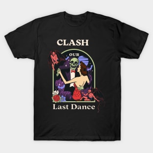 Our Last Dance The Clash T-Shirt